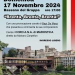 DOMENICA 17 N0VEMBRE PRESSO LA CHIESA DI S.MARIA ASSUNTA IL CORO ANA MAROSTICA IN BRENT BRENTA BRENTA